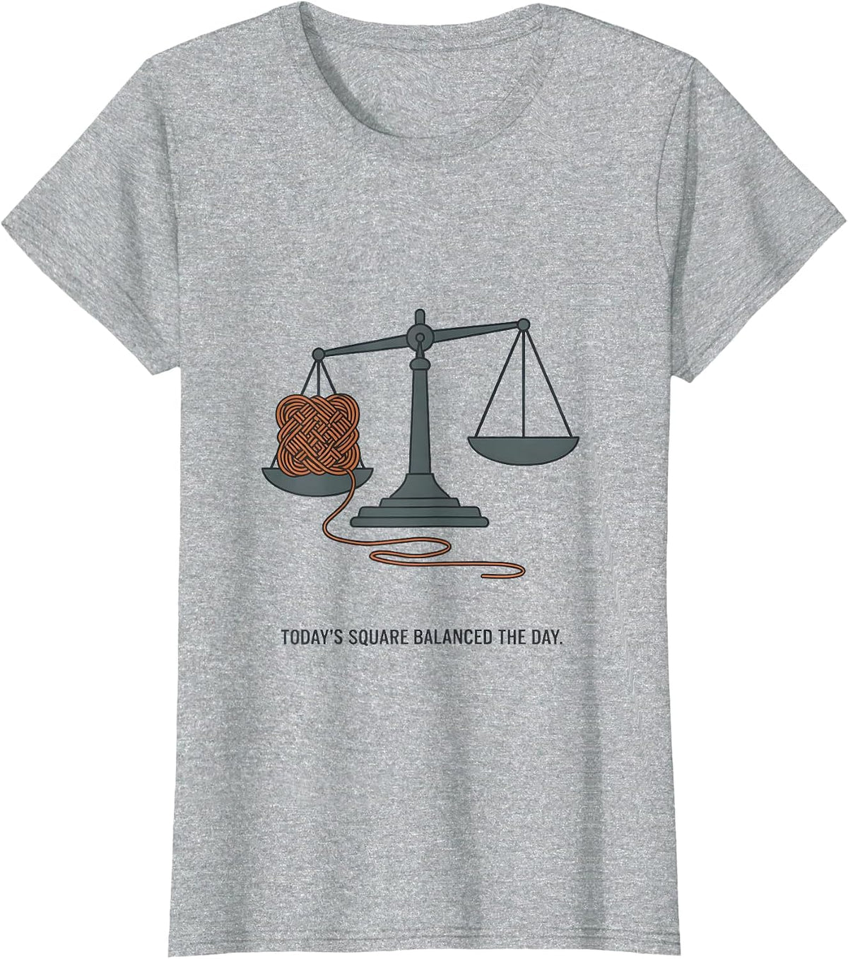 Today's Square Balanced The Day Crocheter Knitting Humor T-Shirt - Heather Grey