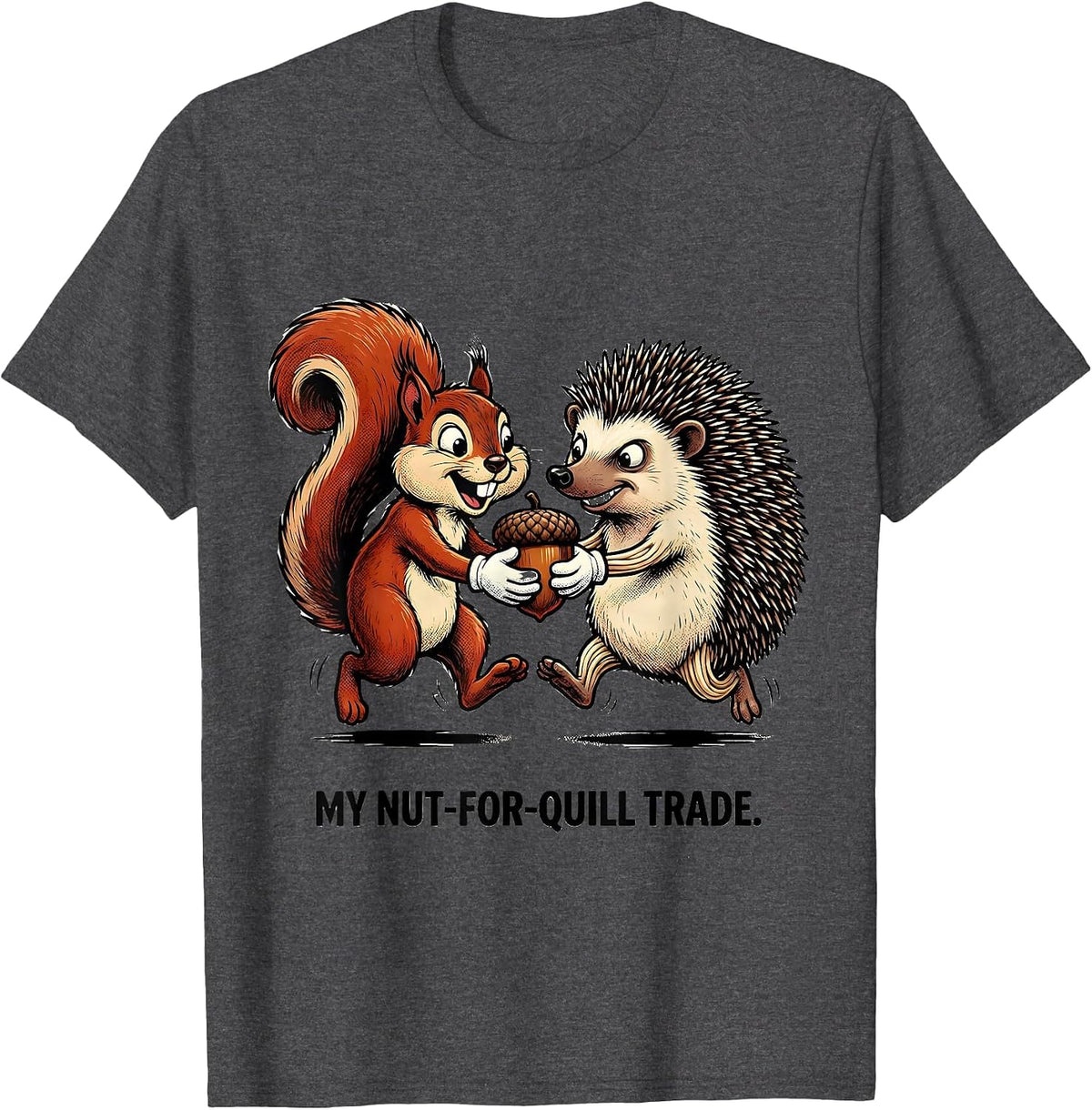 Men's My Nut-For-Quill Trade Retro Cartoon Squirrel Hedgehog T-Shirt - Dark Heather Grey
