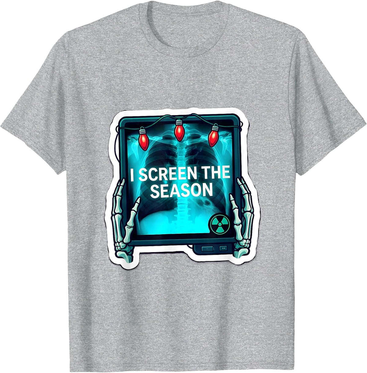 Men's I Screen The Season Funny Radiology Tech Holiday Humor T-Shirt - Heather Grey