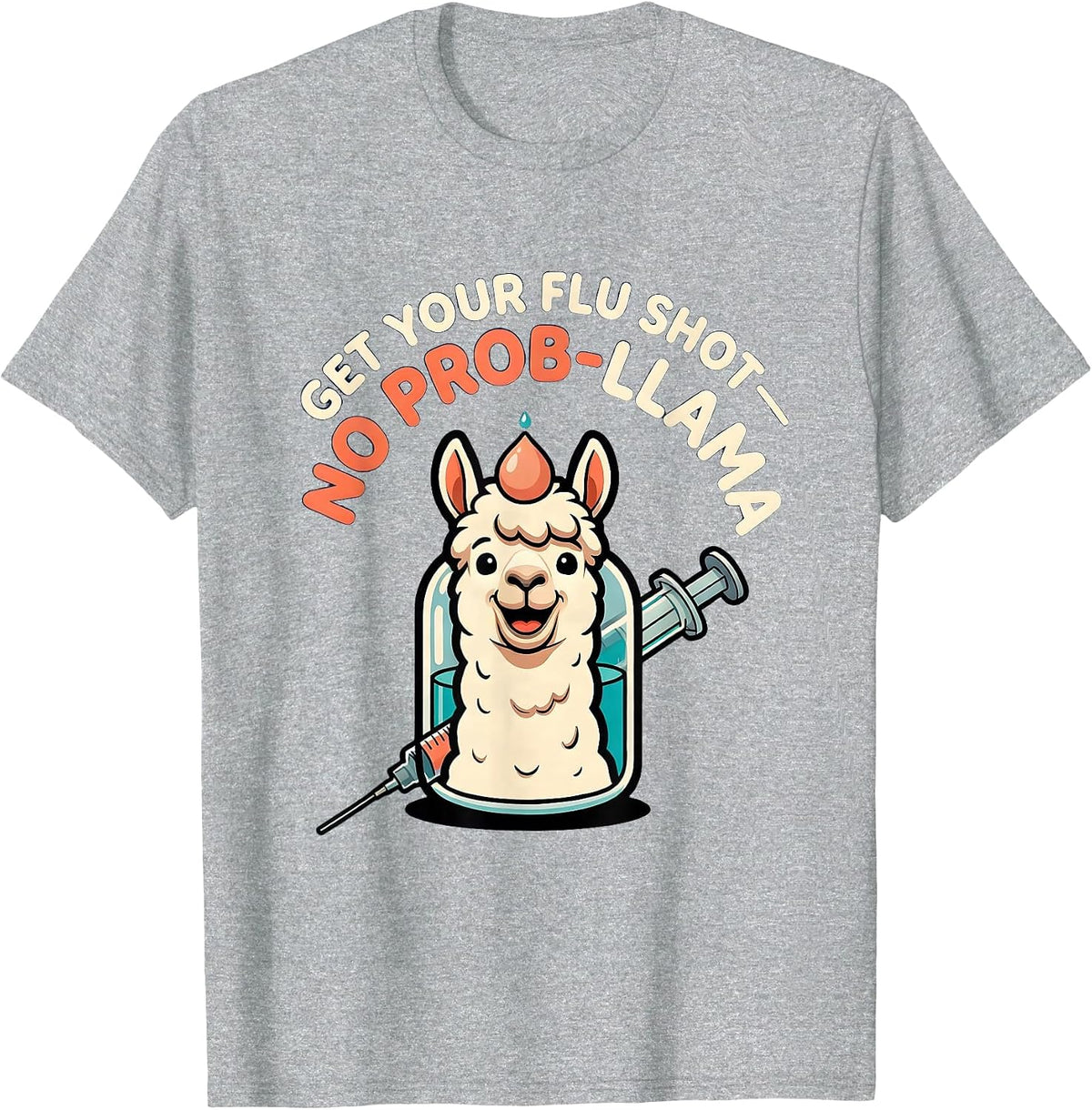 Men's Get Your Flu Shot—No Prob-Llama Funny Nurse Vaccine Humor T-Shirt - Heather Grey