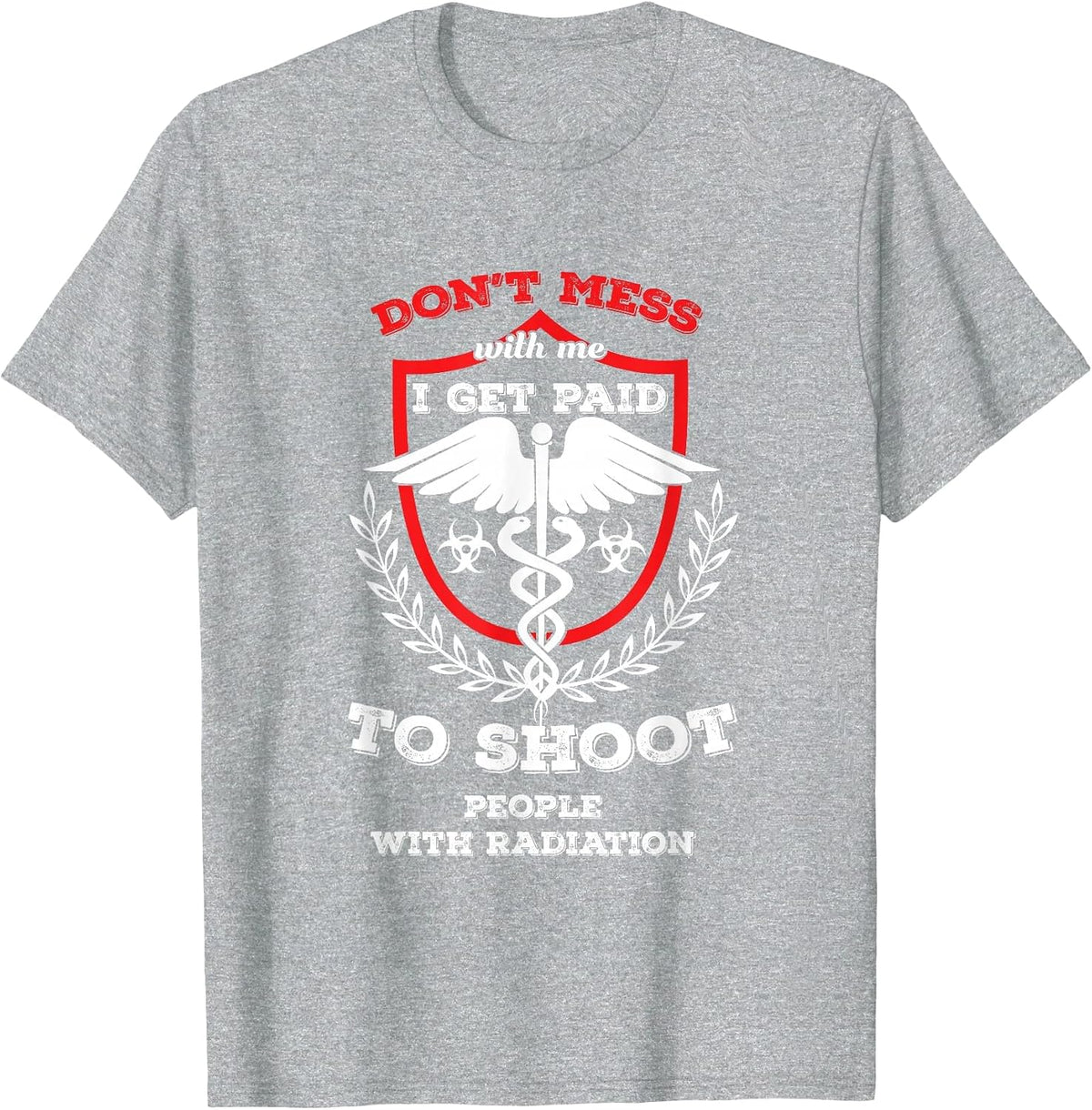 Radiology Technologist X-Ray Technician X-Ray Doctor T-Shirt - Heather Grey