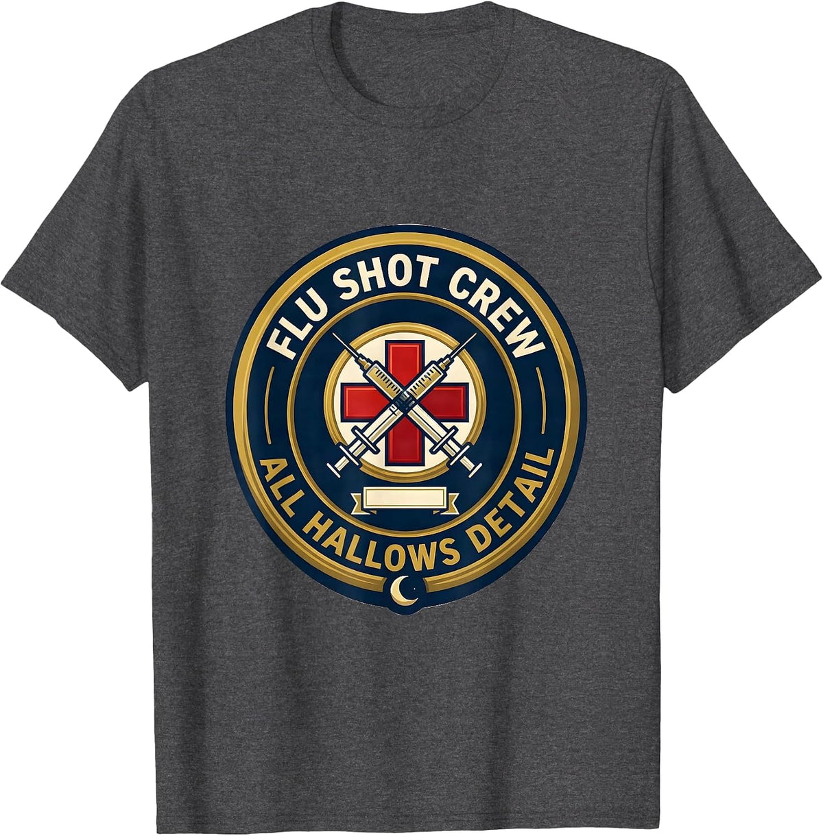 Men's Flu Shot Crew All Hallows Detail Funny Nurse Halloween Humor T-Shirt - Dark Heather Grey