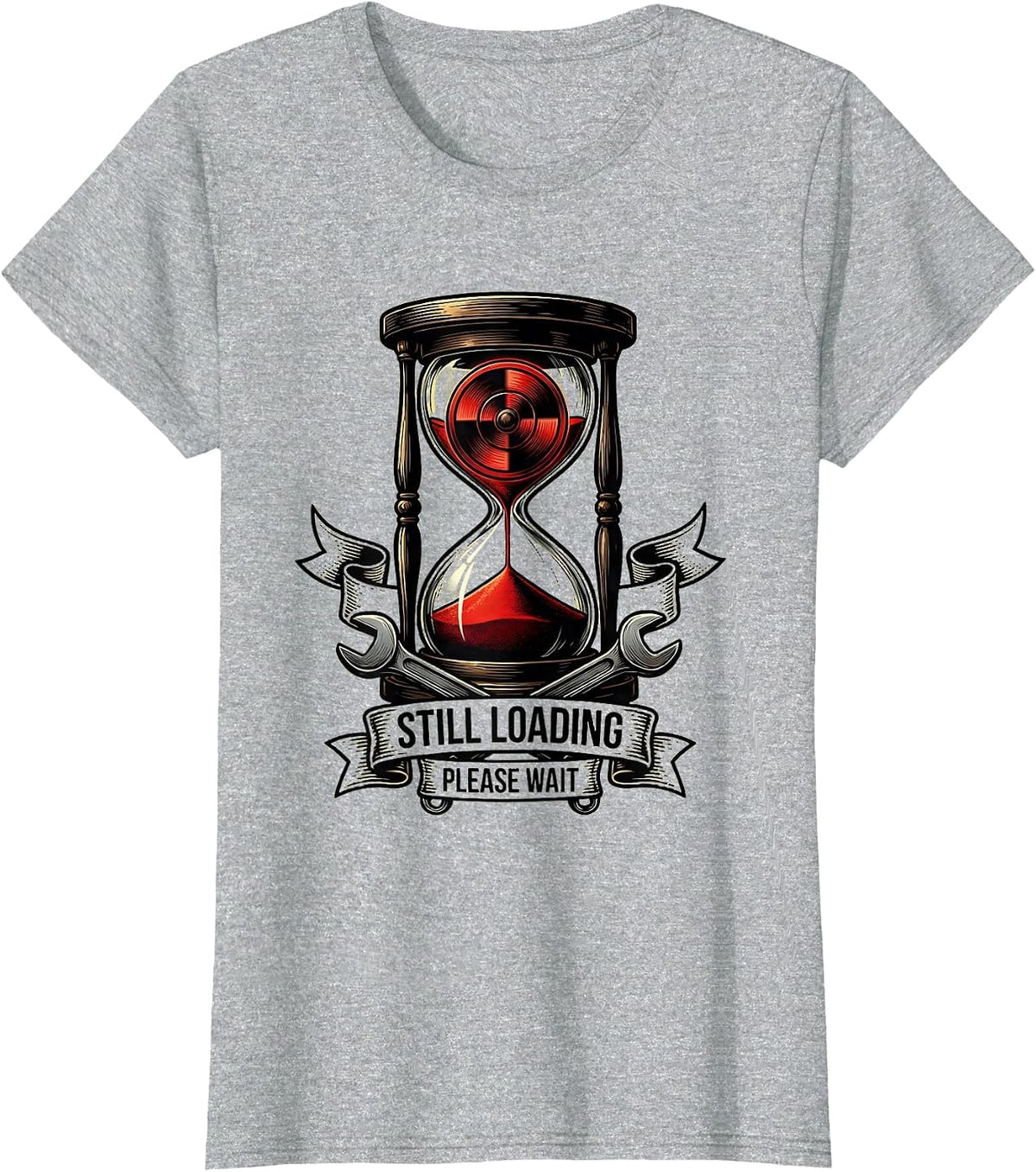 Still Loading Please Wait Funny Tech Humor Design T-Shirt - Heather Grey