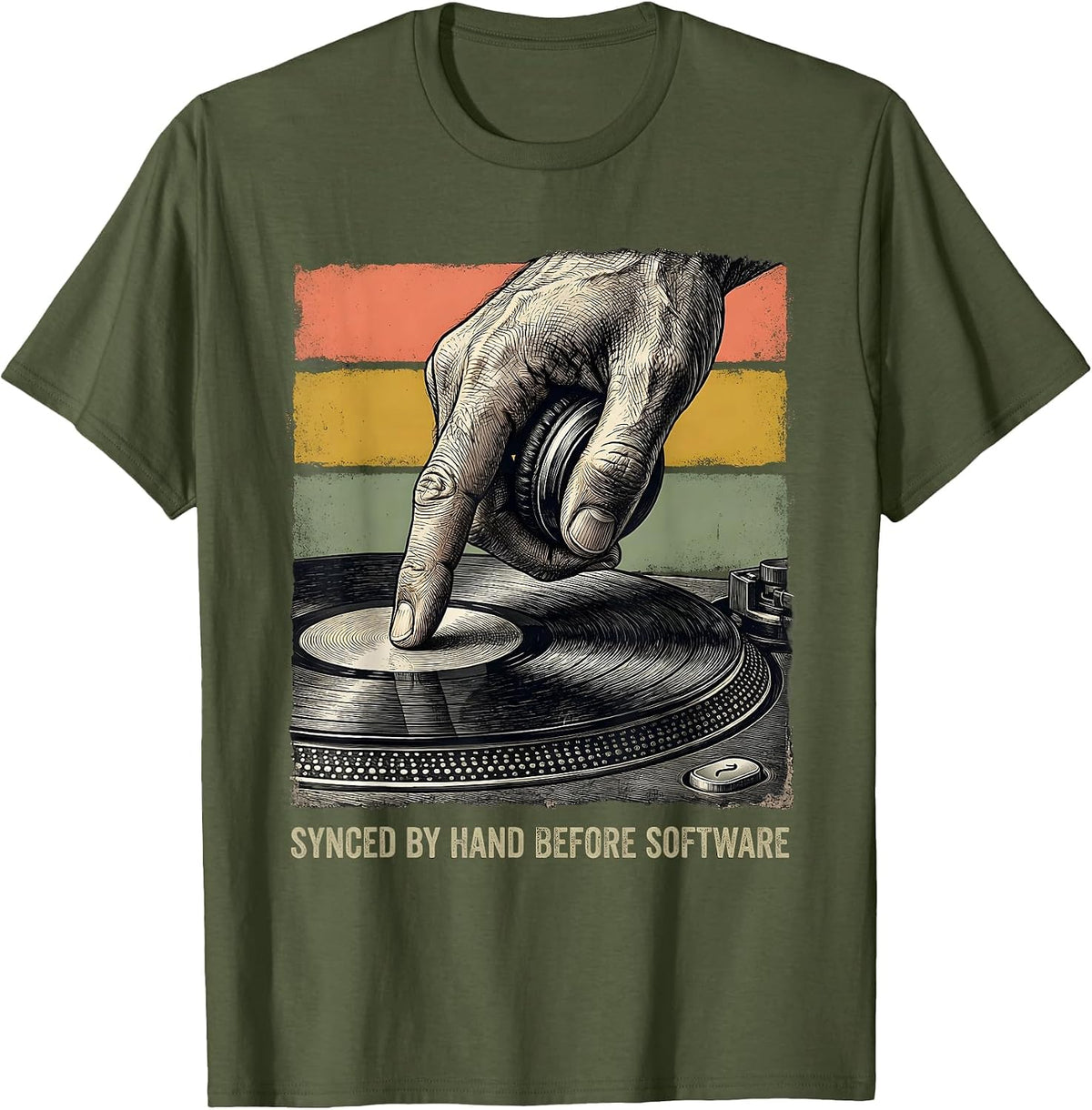 Men's Synced By Hand Before Software Retro DJ Gift Vintage T-Shirt - Olive Green