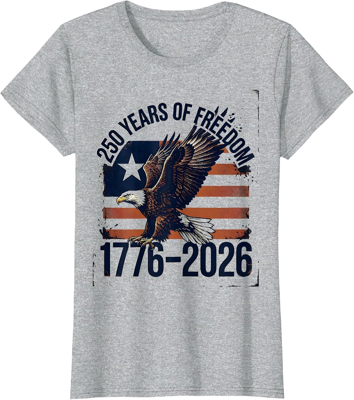 Women's 250 Years of Freedom 1776–2026 Vintage Patriotic Eagle 250th T-Shirt - Heather Grey
