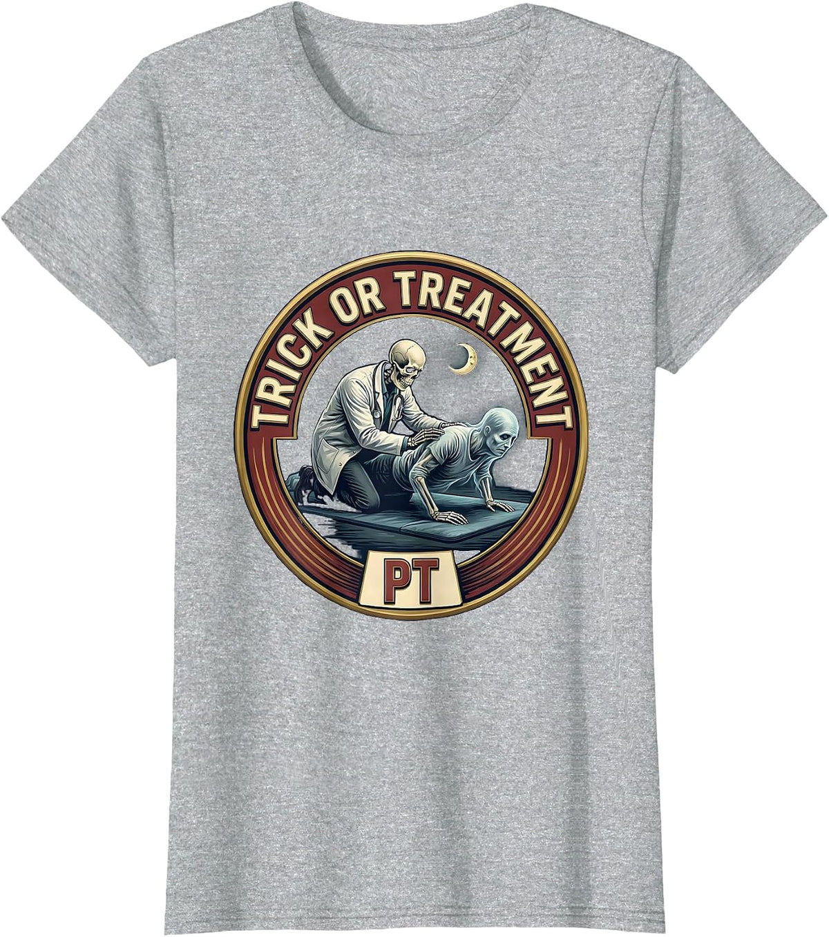 Women's Trick Or Treatment PT Halloween Physical Therapy Therapist T-Shirt - Heather Grey
