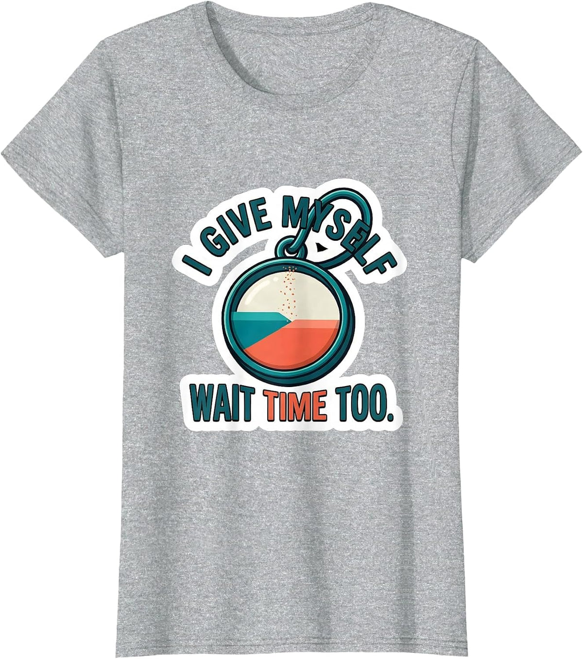 Women's I Give Myself Wait Time Too Funny Special Education Teacher T-Shirt - Heather Grey