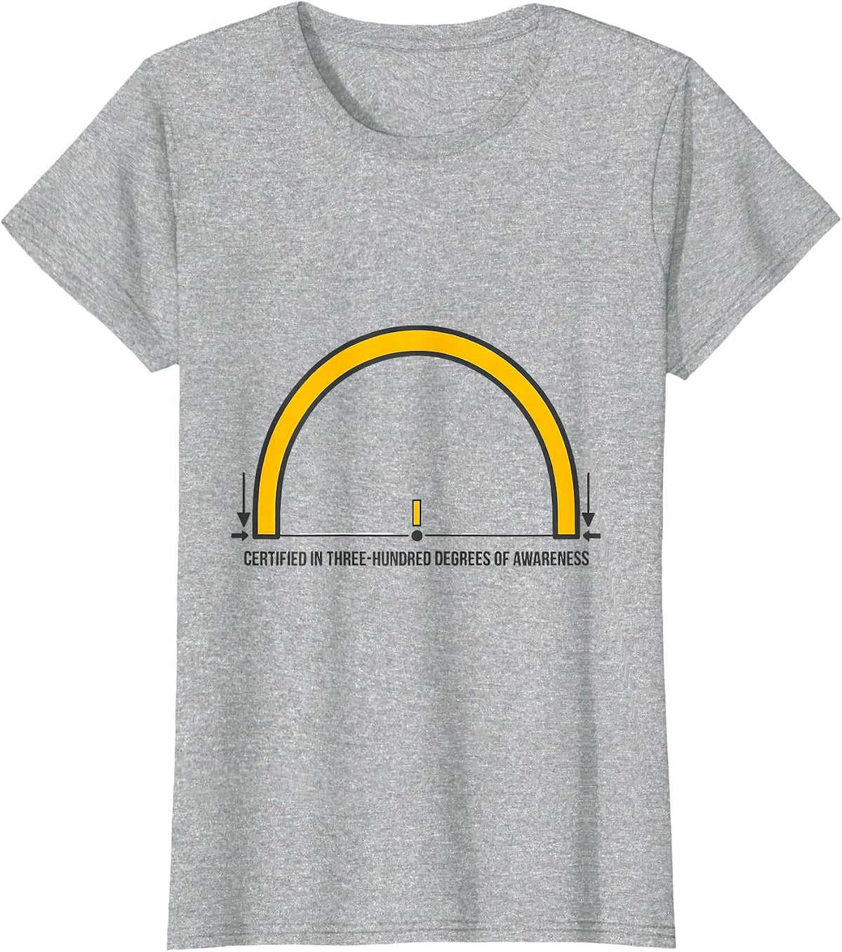 Certified In Three-Hundred Degrees Of Awareness Funny School T-Shirt - Heather Grey