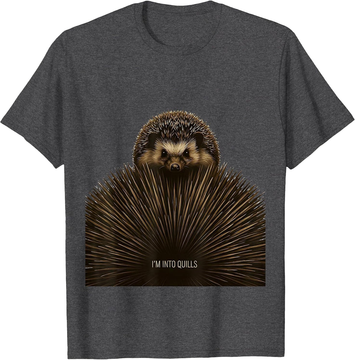 Men's I'm Into Quills Cute Hedgehog Lover Funny Cartoon Humor T-Shirt - Dark Heather Grey