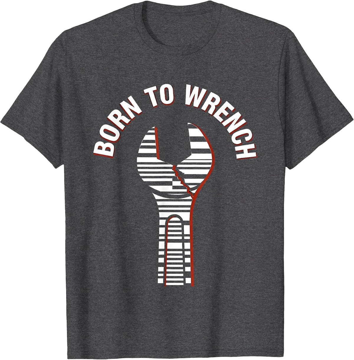 Born to Wrench Mechanic Graphic Design T-Shirt - Dark Heather Grey