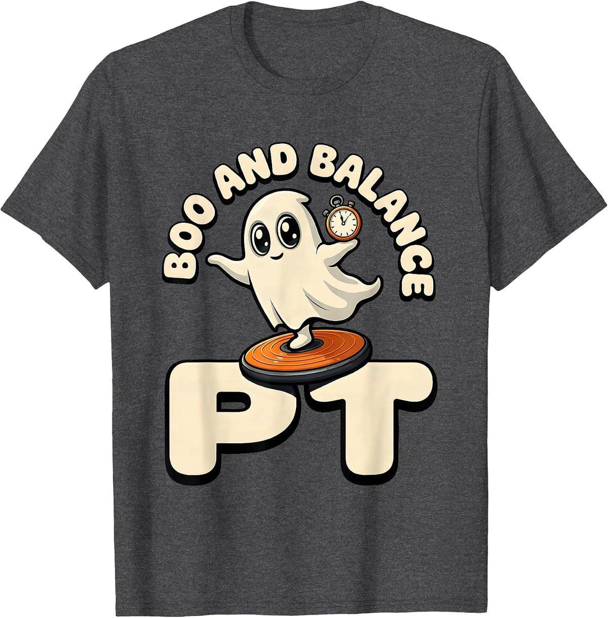 Boo And Balance PT Funny Physical Therapy Ghost Halloween T-Shirt - Dark Heather Grey