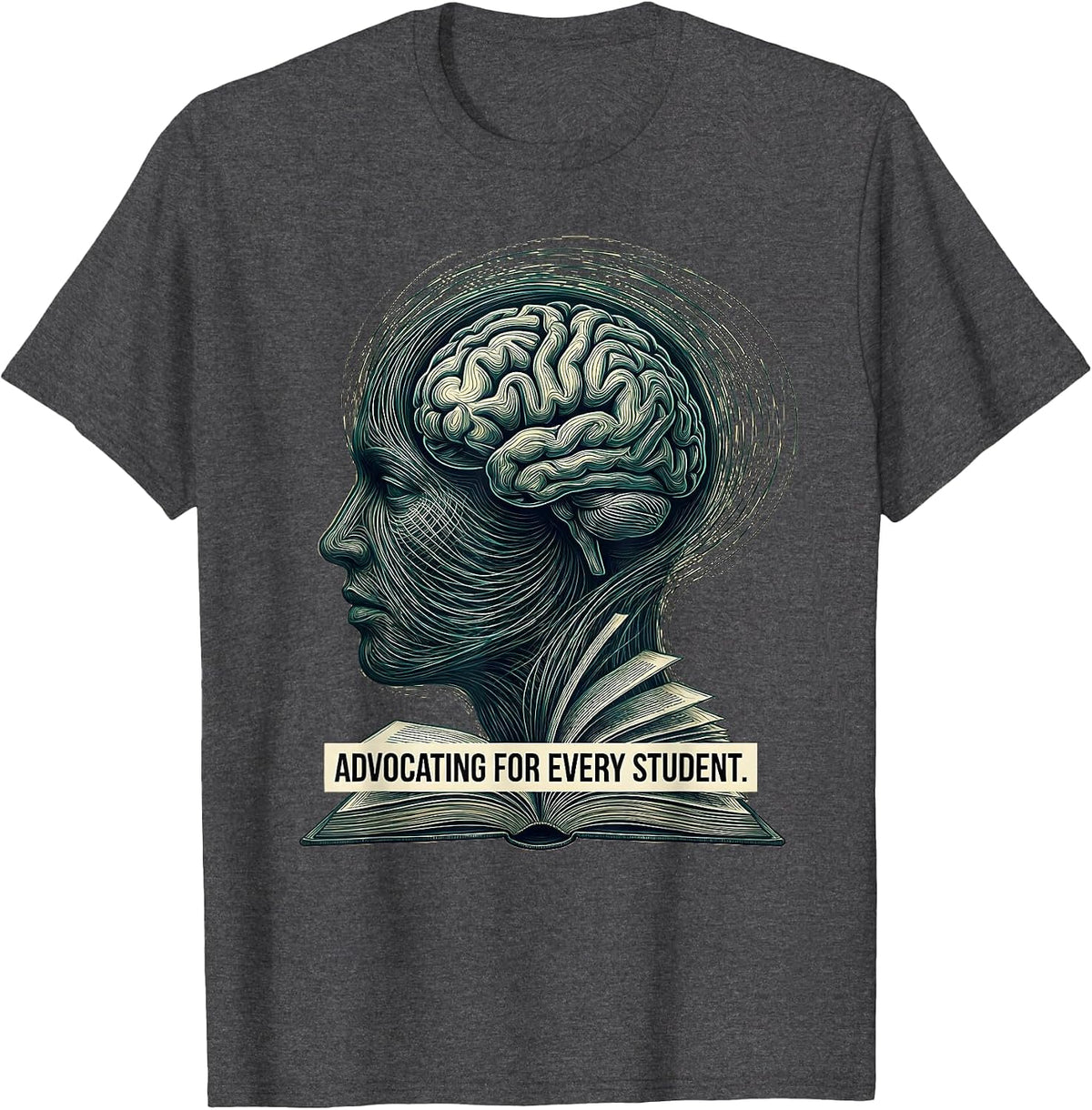 Advocating for Every Student School Psychologist T-Shirt - Dark Heather Grey