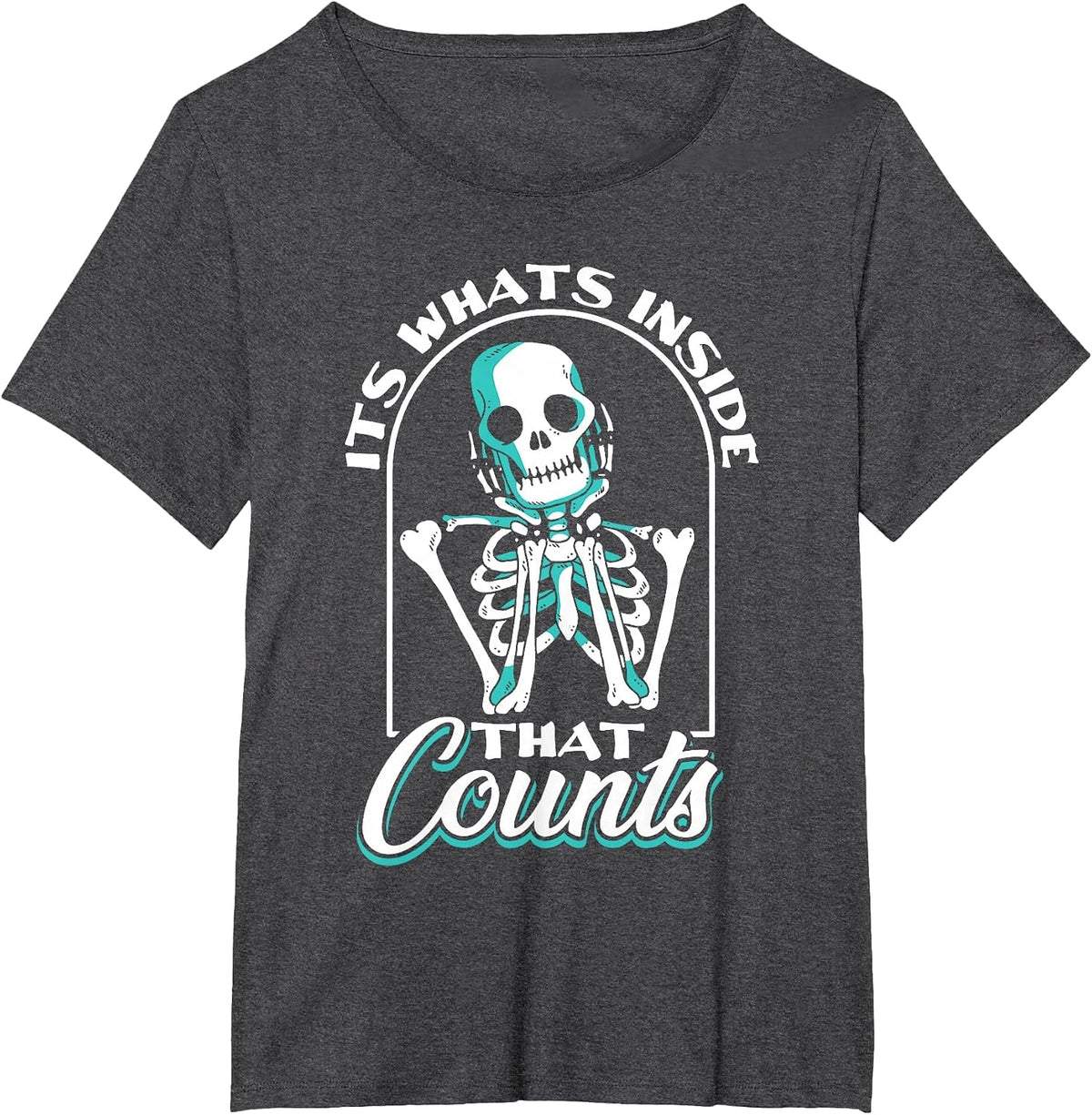 The Inside Counts - Funny Radiology Technician X-ray T-Shirt - Dark Heather Grey