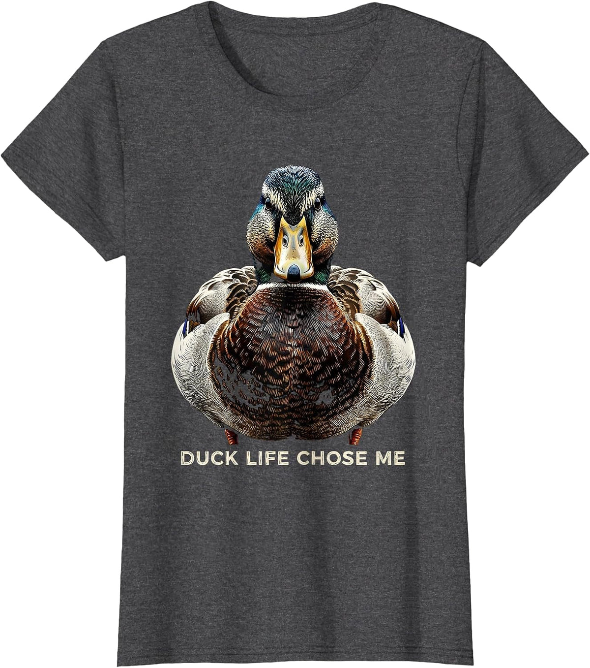 Women's Duck Life Chose Me Funny Duck Lover Design T-Shirt - Dark Heather Grey