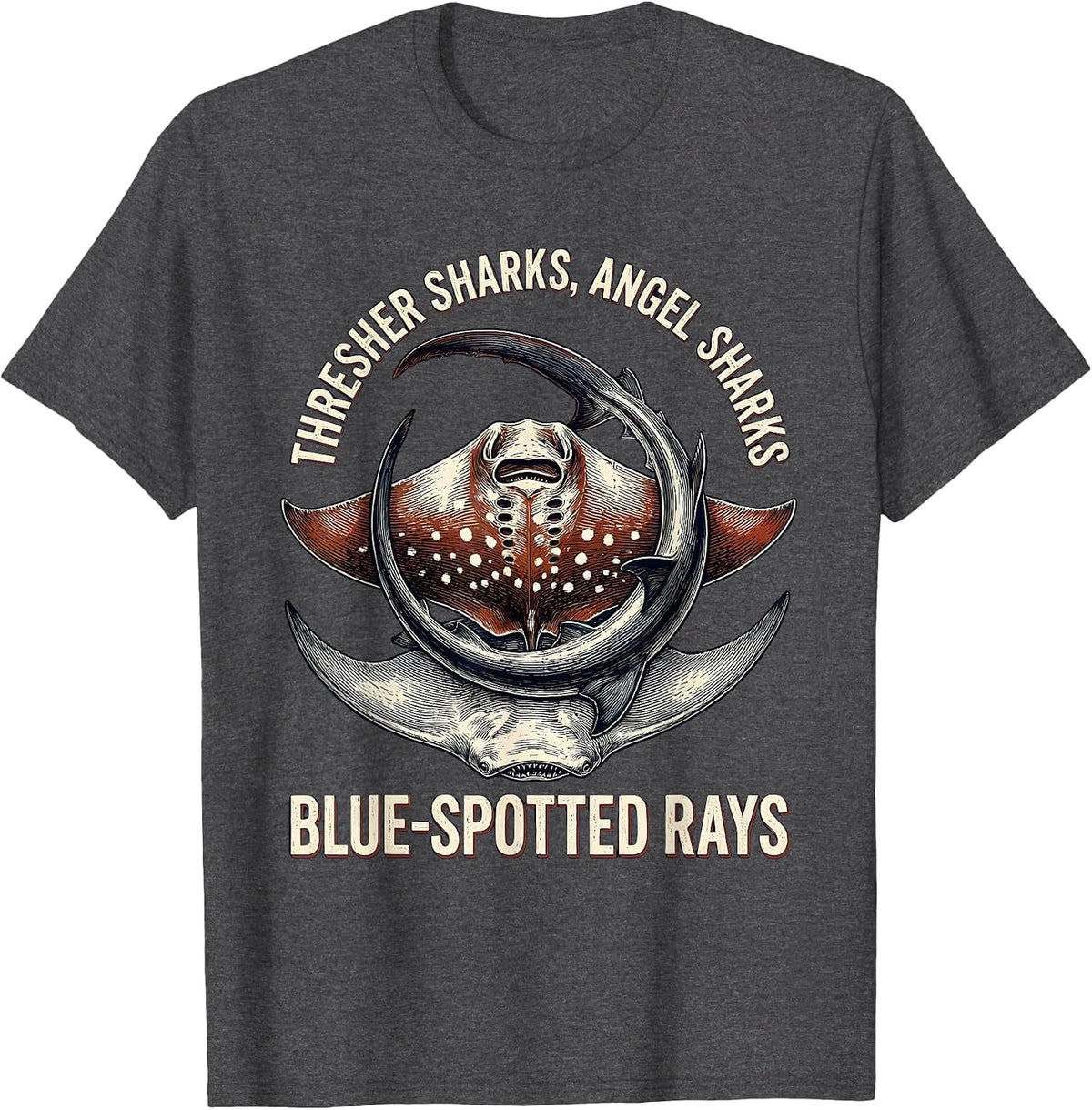 Thresher Sharks, Angel Sharks, Blue-Spotted Rays Marine T-Shirt - Dark Heather Grey