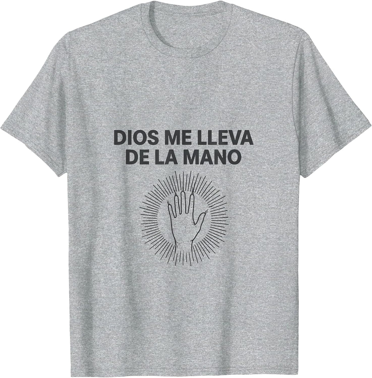 Men's Dios Me Lleva De La Mano Funny Bilingual Spanish Pride T-Shirt - Heather Grey
