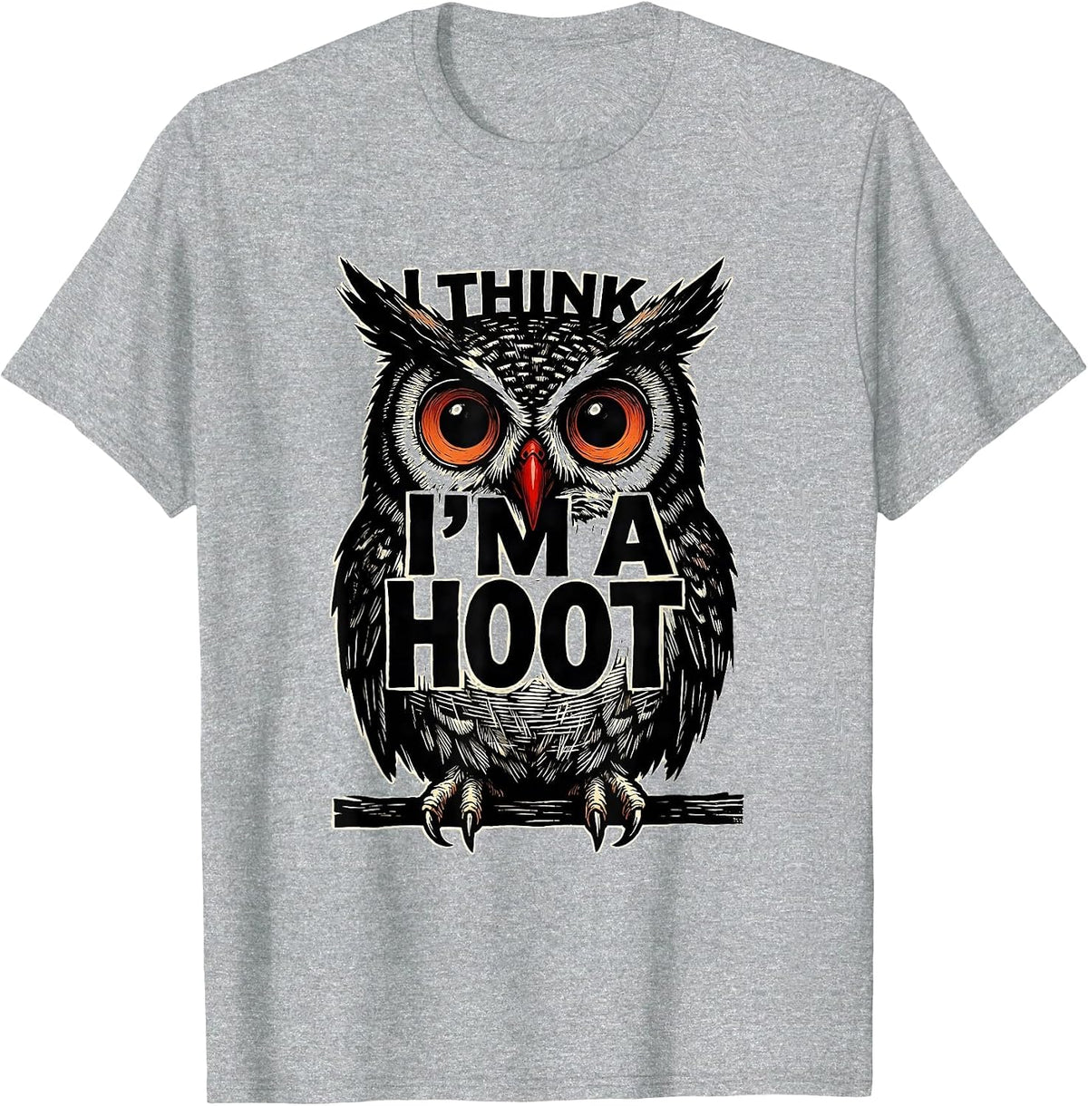 Men's I Think I'm A Hoot Vintage Owl Bird Lover Funny Sarcastic T-Shirt - Heather Grey