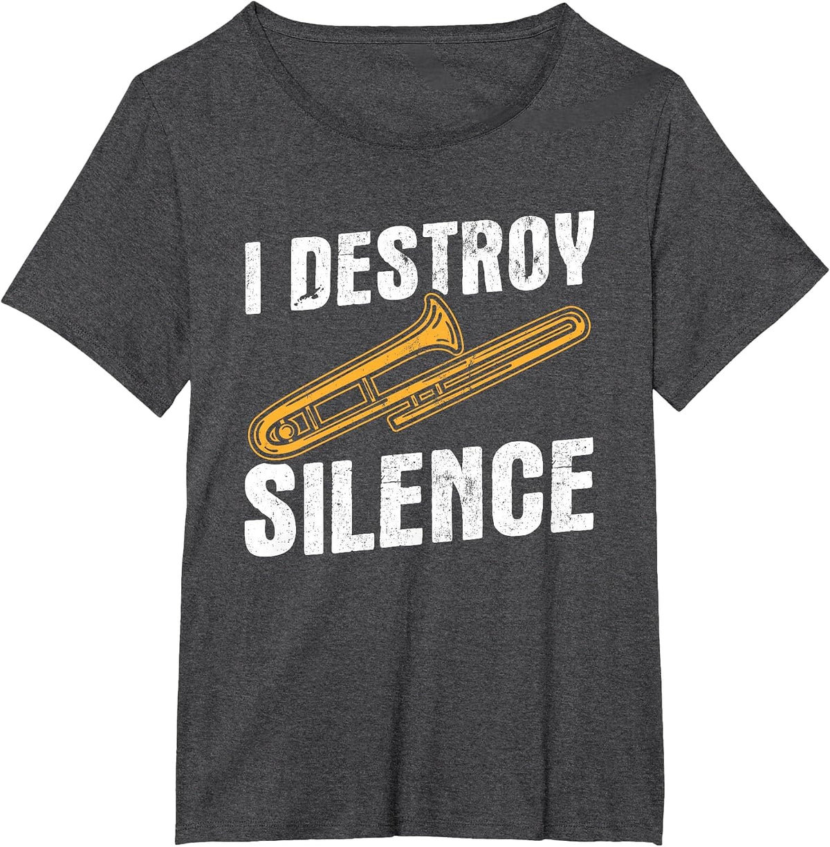 I Destroy Silence Trombonist Musician Trombone Player T-Shirt - Dark Heather Grey