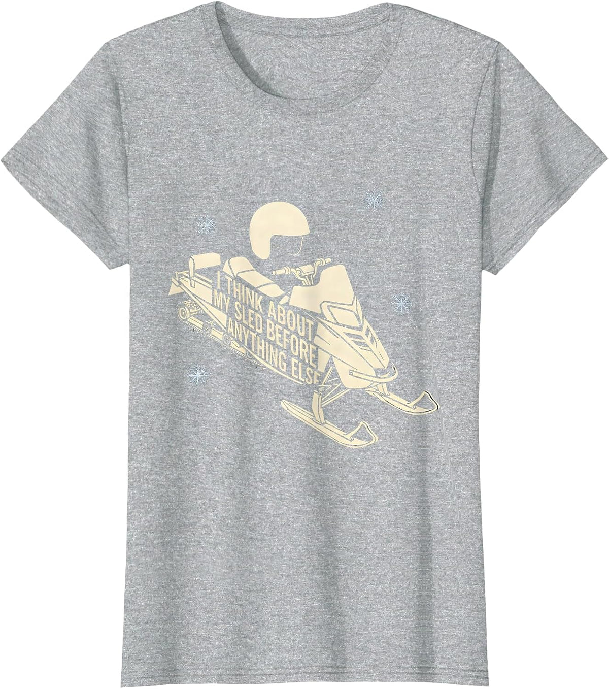 Women's I Think About My Sled Before Anything Else Snowmobiling T-Shirt - Heather Grey