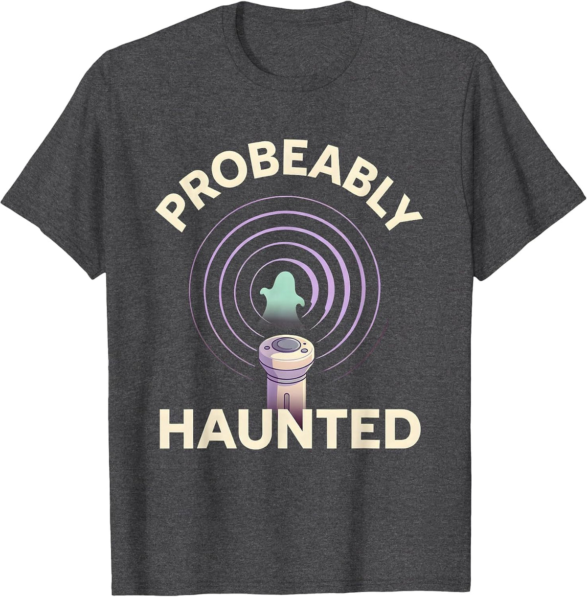 Men's Probeably Haunted Ultrasound Tech Halloween Radiology Humor T-Shirt - Dark Heather Grey