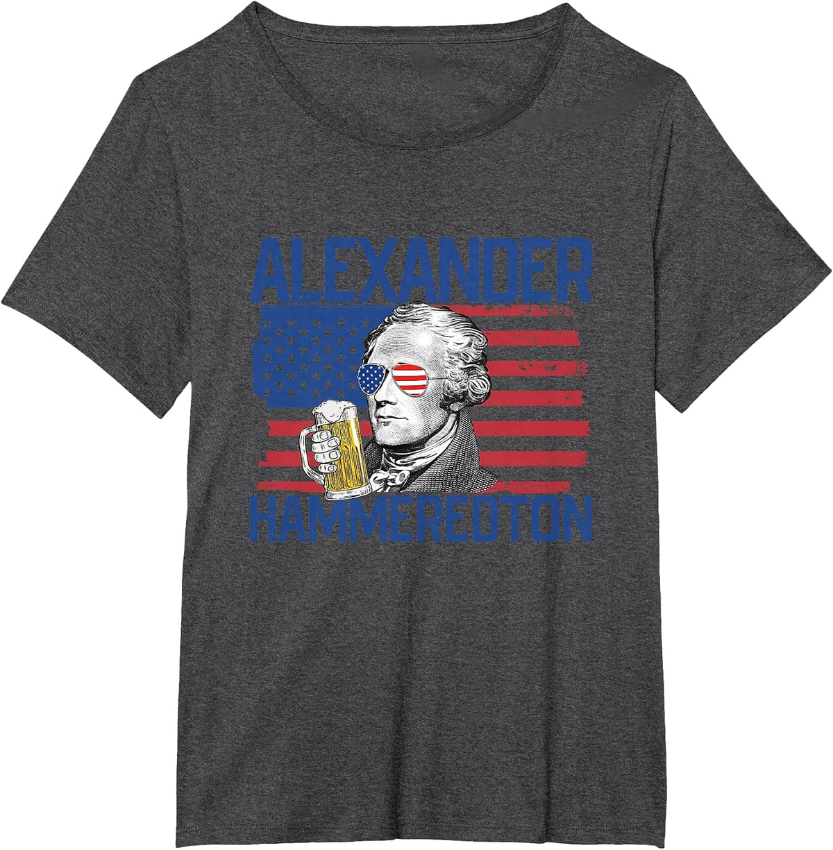 Alexander Hammeredton 4th of July Alexander Hamilton T-Shirt - Dark Heather Grey