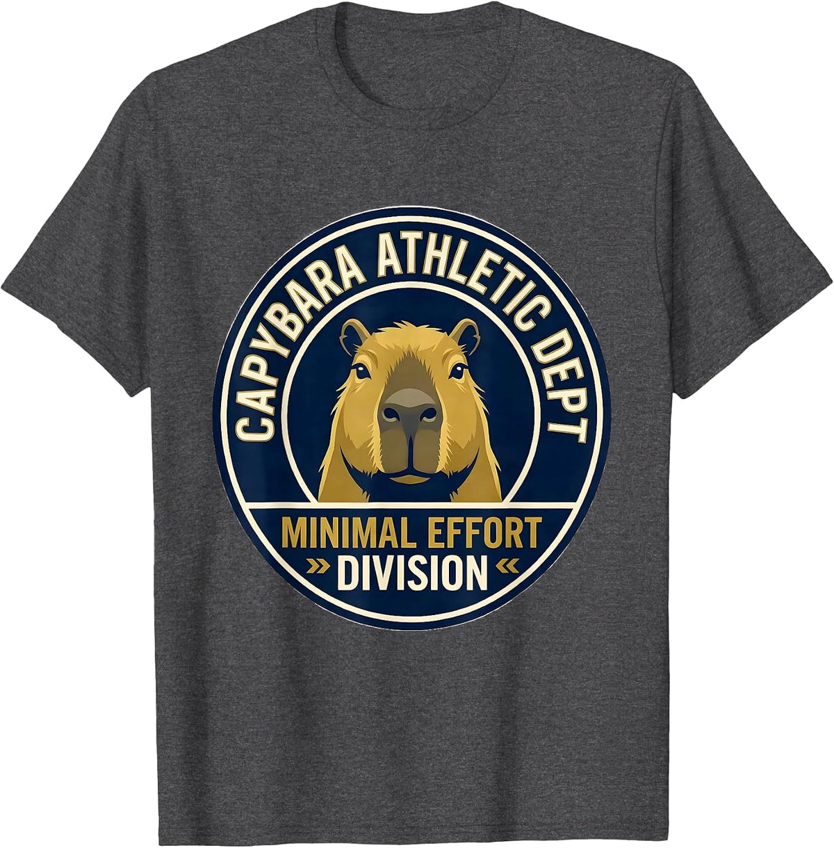 Men's Capybara Athletic Dept: Minimal Effort Division Funny T-Shirt - Dark Heather Grey