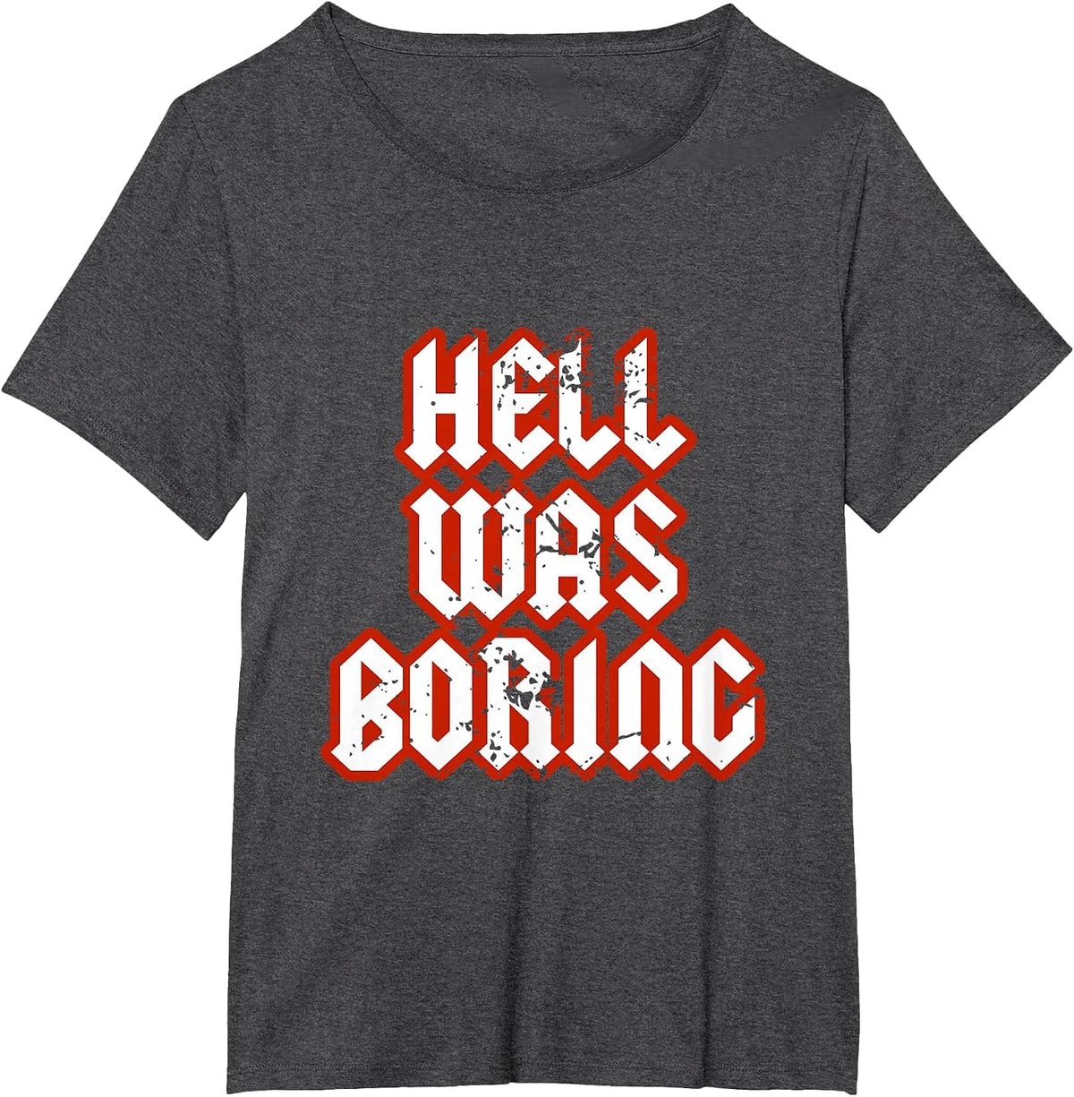 Hell was Boring Gothic Grunge Devil Satan Egirl Eboy Goth T-Shirt - Dark Heather Grey