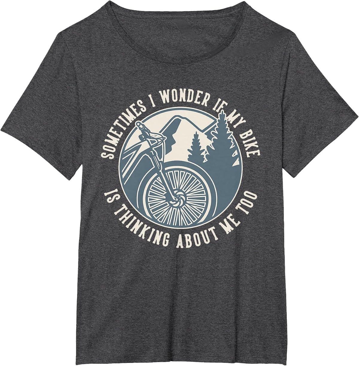 Sometimes I Wonder If My Bike is Thinking MTB Bike T-Shirt - Dark Heather Grey