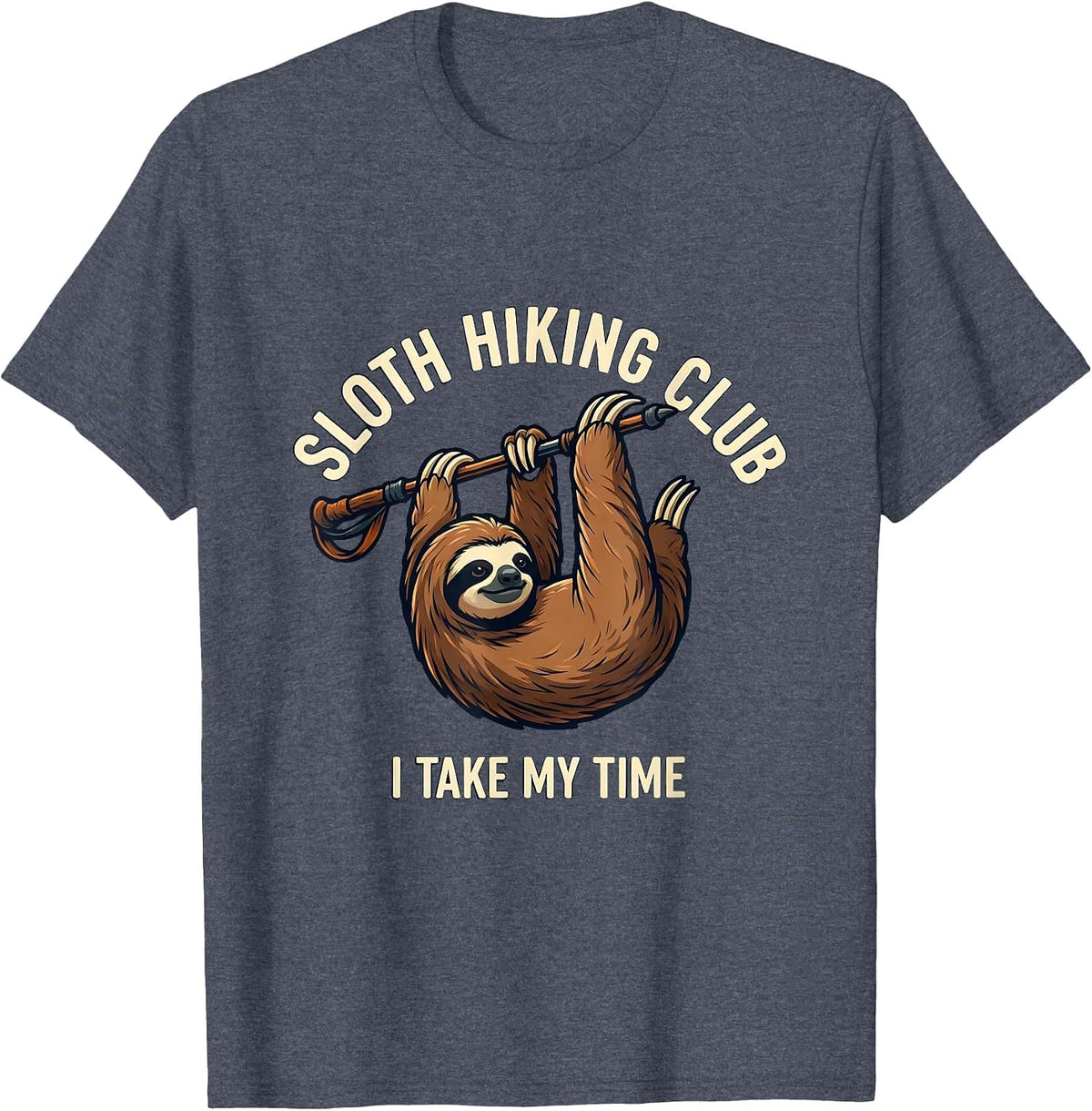 Sloth Hiking Club I Take My Time Funny Sloth Lover Gift T-Shirt - Heather Blue