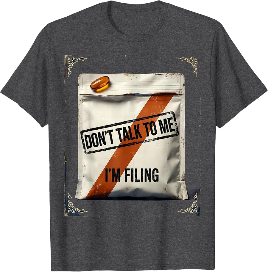 Men's Don't Talk To Me I'm Filing Vintage Pharmacy Tech Technician T-Shirt - Dark Heather Grey
