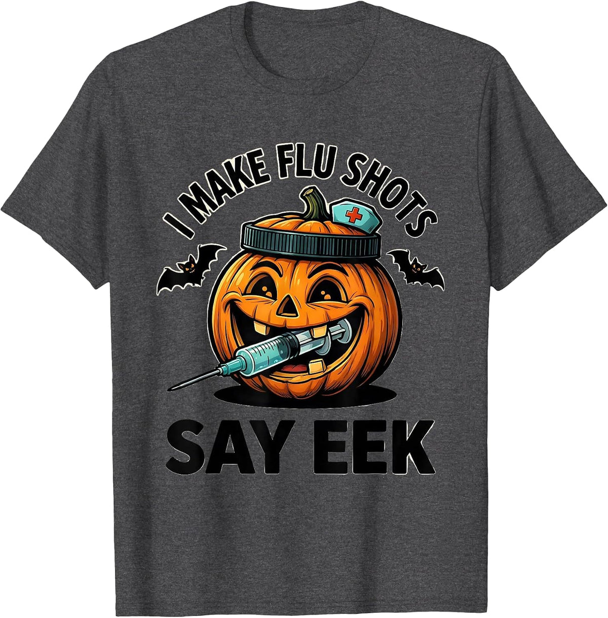 Men's I Make Flu Shots Say Eek Funny Nurse Ghost Halloween Vaccine T-Shirt - Dark Heather Grey
