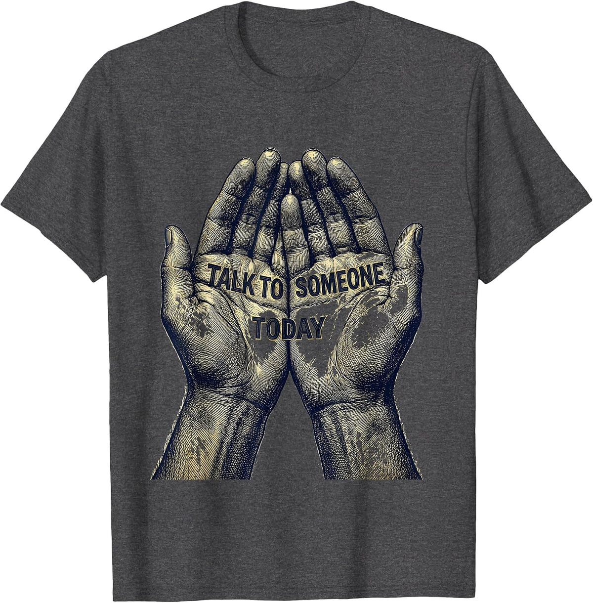 Men's Talk to Someone Today Suicide Awareness Design T-Shirt - Dark Heather Grey