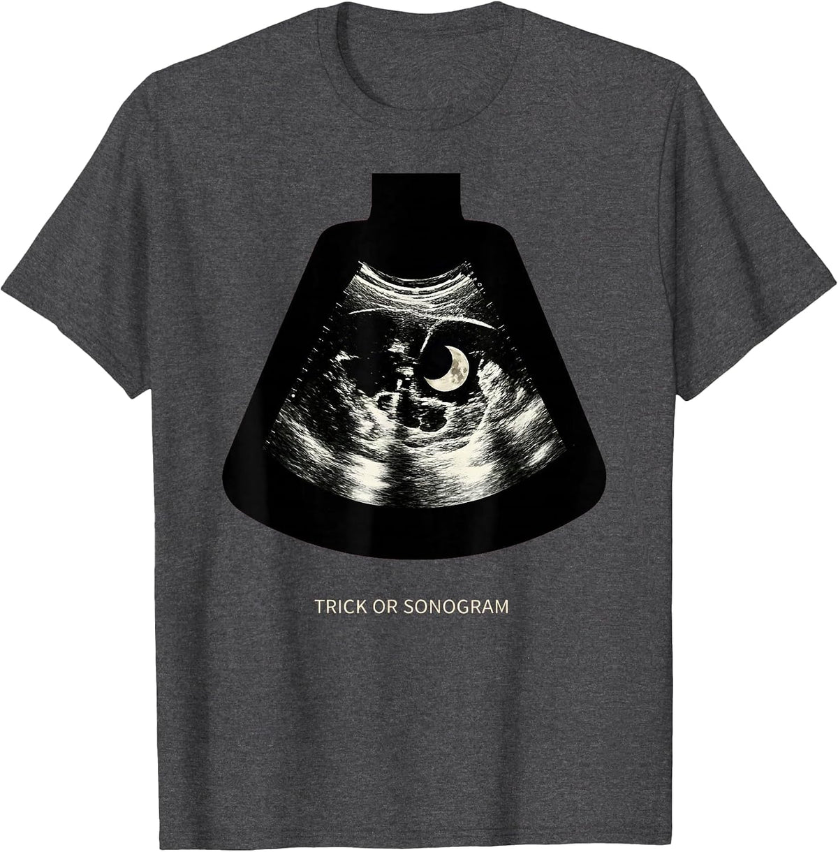 Trick Or Sonogram Scratchboard Radiology Tech Halloween T-Shirt - Dark Heather Grey