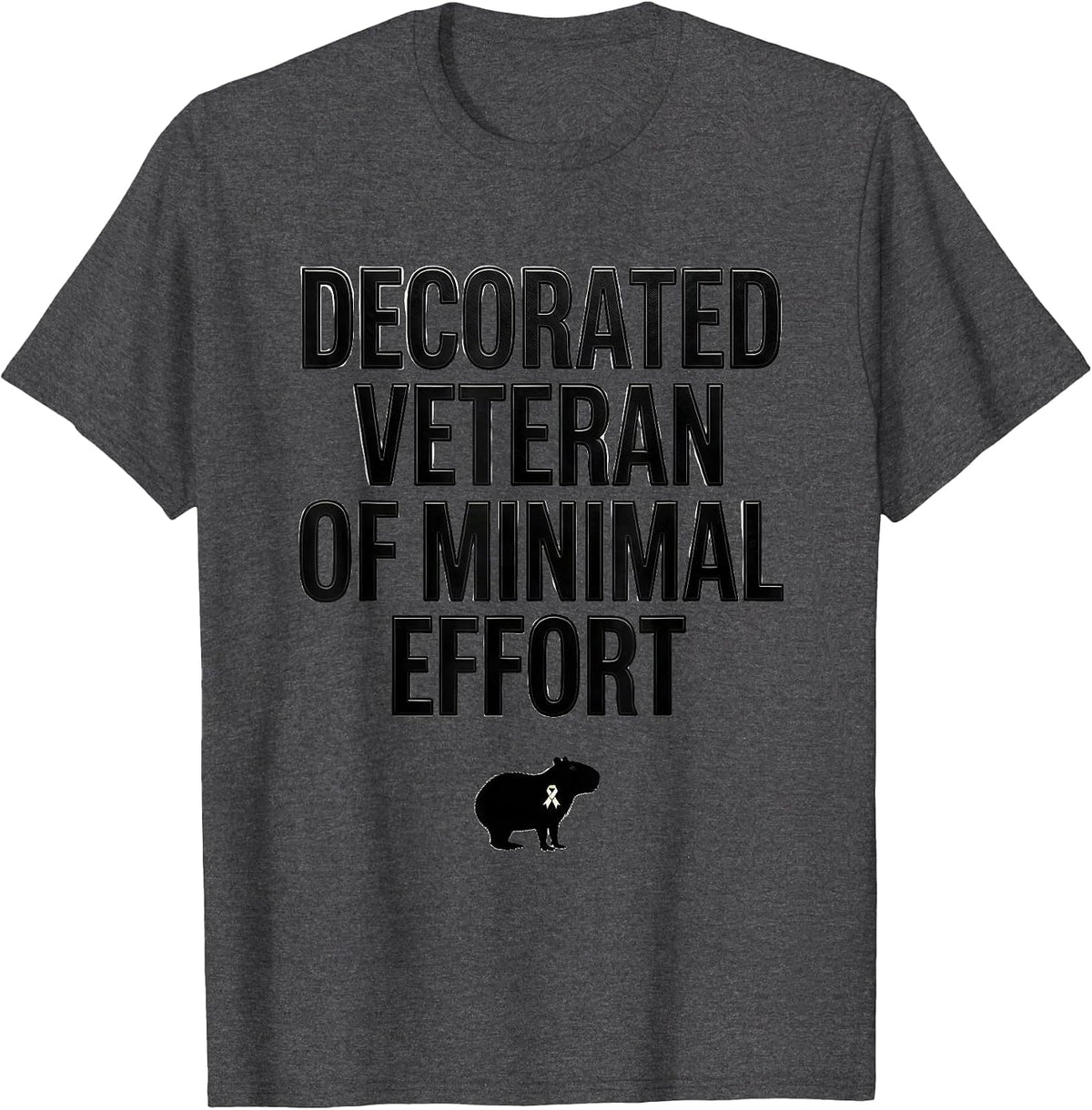 Decorated Veteran Of Minimal Effort Funny Capybara Animal T-Shirt - Dark Heather Grey