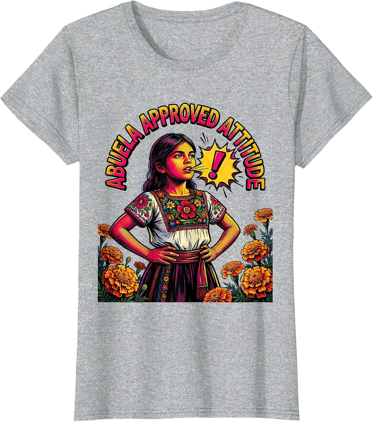 Women's Abuela Approved Attitude Girls Mexican Design T-Shirt - Heather Grey