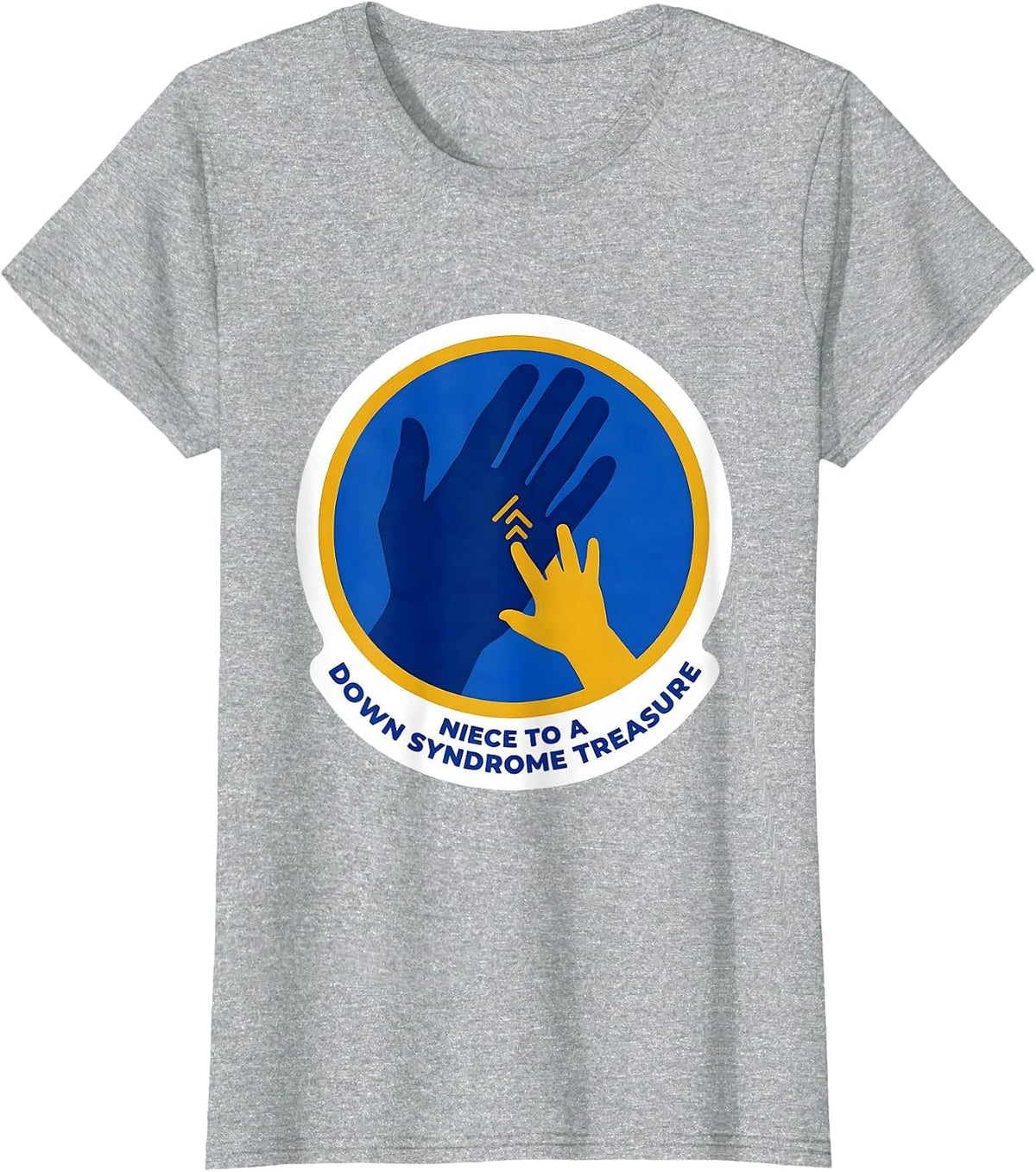 Niece To A Down Syndrome Treasure Heartfelt Family Support T-Shirt - Heather Grey