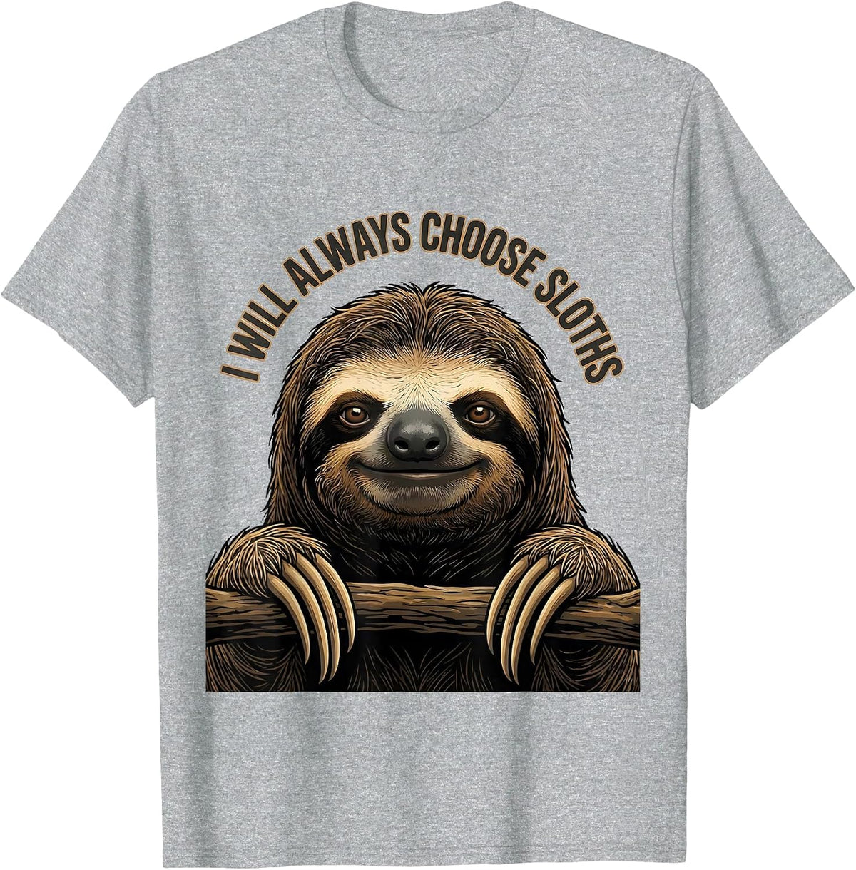 Men's I Will Always Choose Sloths Funny Sloth Lover Gift T-Shirt - Heather Grey