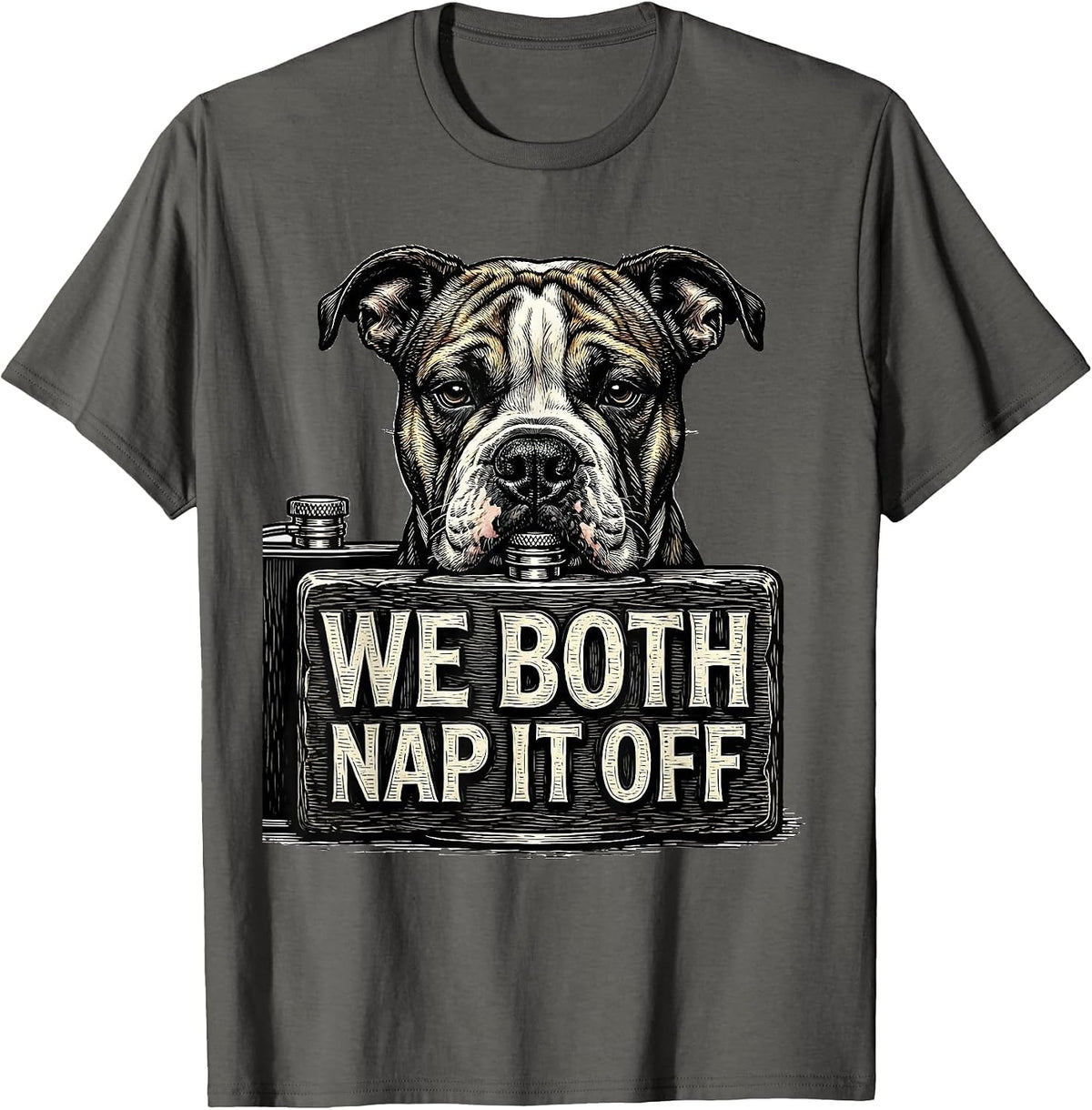 We Both Nap It Off Funny Bull Terrier Dog Meme Humor T-Shirt - Asphalt Grey