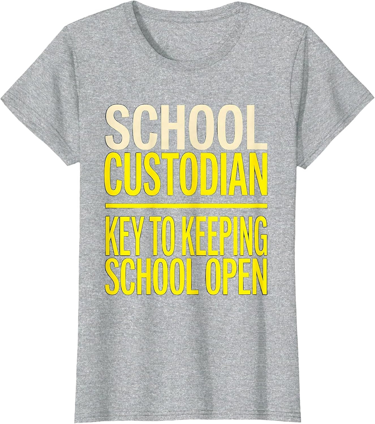 School Custodian, Key To Keeping School Open Funny T-Shirt - Heather Grey