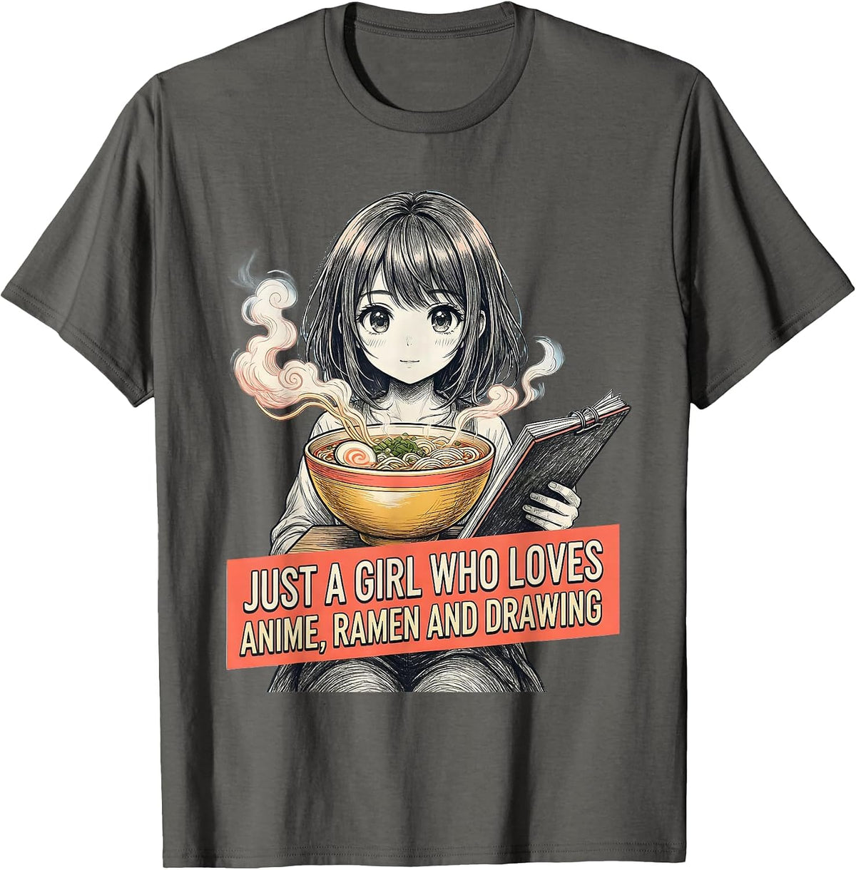 Men's Just A Girl Who Loves Anime Ramen And Drawing Anime Fan T-Shirt - Asphalt Grey