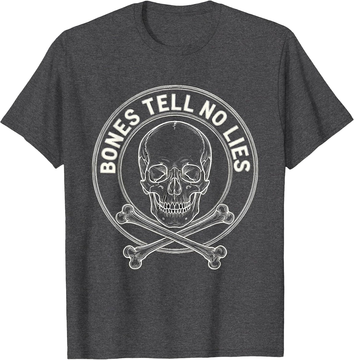 Bones Tell No Lies Skull Graphic Design T-Shirt - Dark Heather Grey