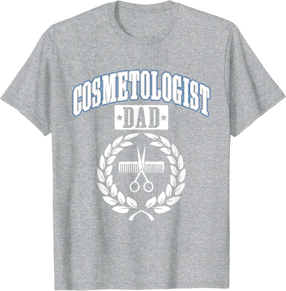 Cosmetologist Dad Cosmetology Barber Hairstylist Graphic T-Shirt - Heather Grey