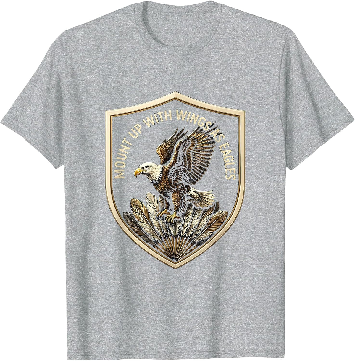 Men's Mount Up With Wings As Eagles Faith Eagle Lover Gift T-Shirt - Heather Grey