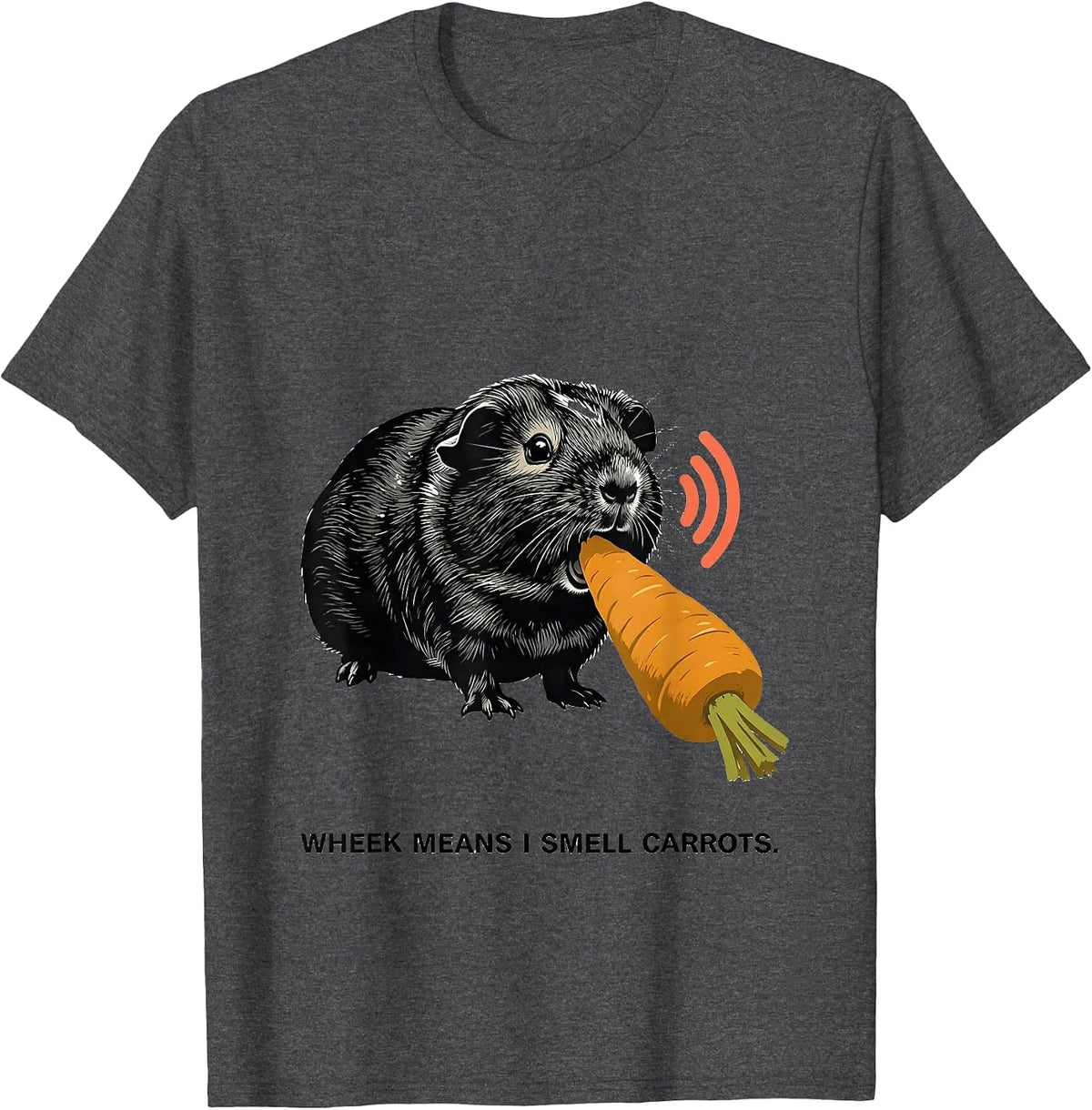 Men's Wheek Means I Smell Carrots Funny Guinea Pig Pet Lover Humor T-Shirt - Dark Heather Grey