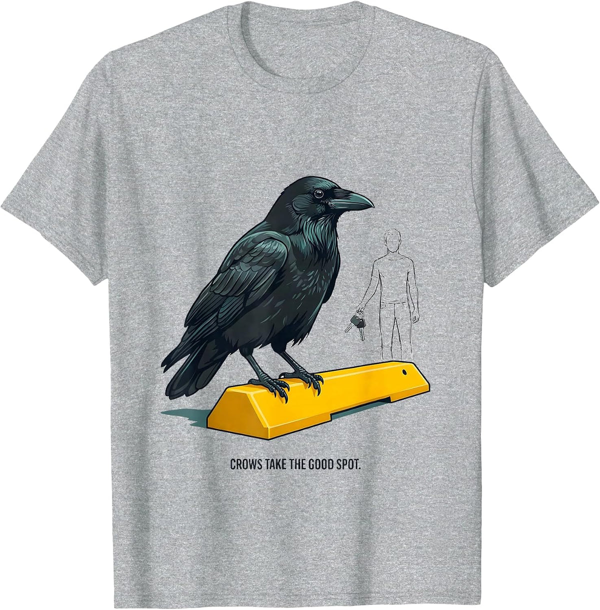 Men's Crows Take The Good Spot Funny Crow Lover Gothic Humor T-Shirt - Heather Grey