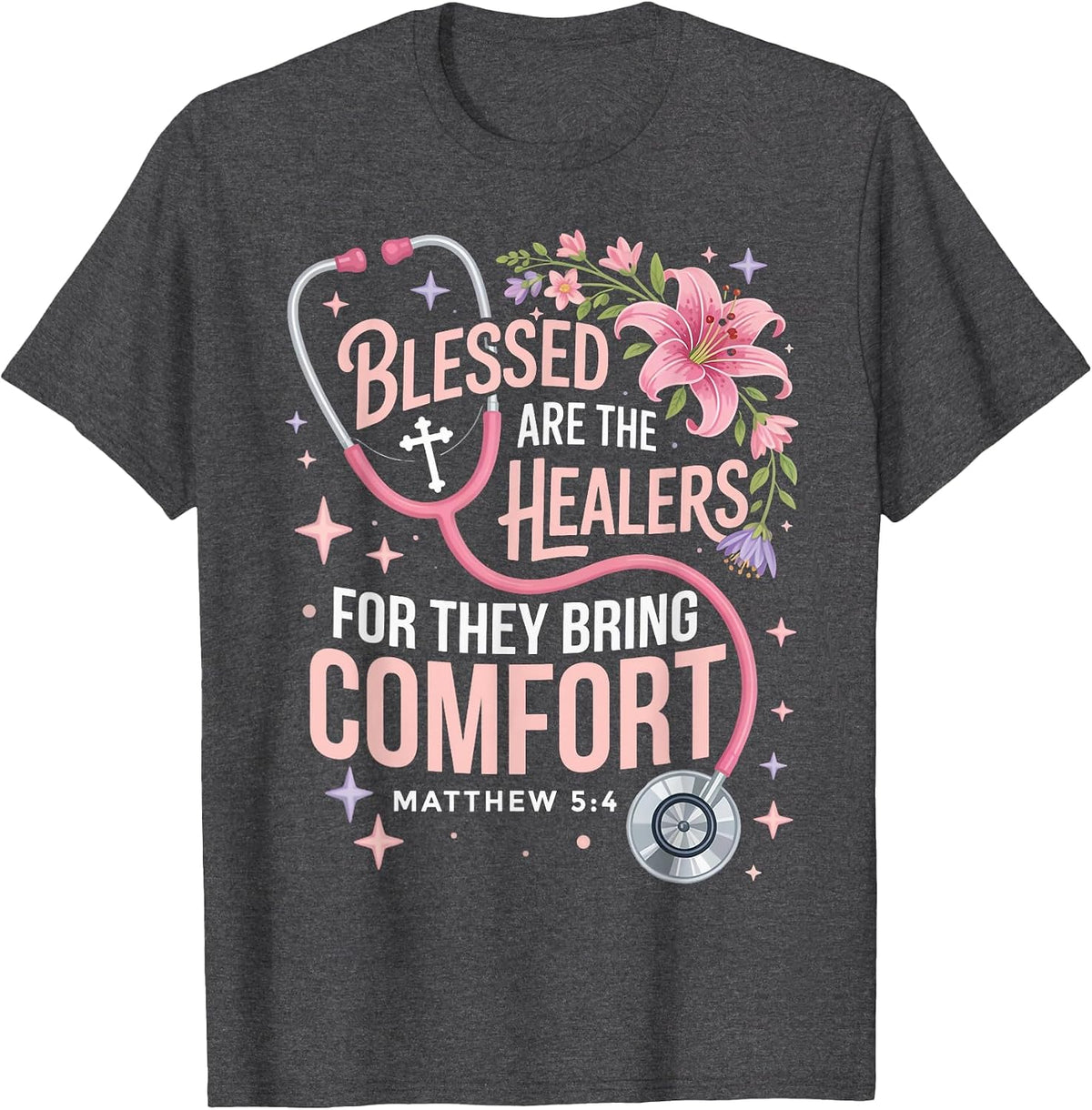 Blessed are The Healers Jesus Faith God CNA Christian Nurse T-Shirt - Dark Heather Grey
