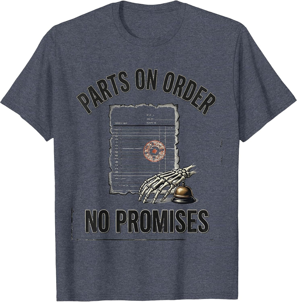 Parts On Order No Promises Vintage Mechanic Skeleton Auto T-Shirt - Heather Blue