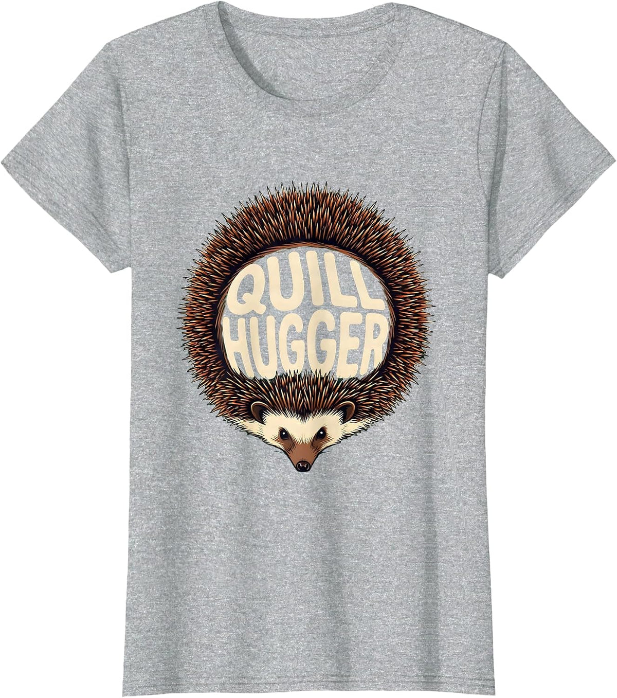 Women's Quill Hugger Funny Hedgehog Lover Animal Humor T-Shirt - Heather Grey