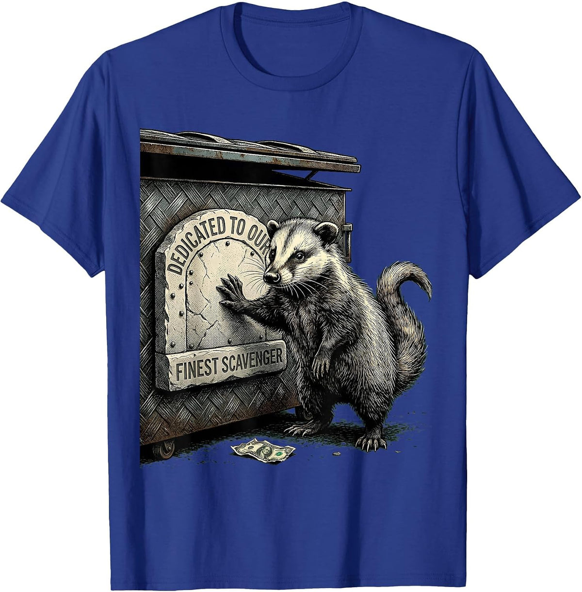 Dedicated To Our Finest Scavenger Funny Opossum Meme Animal T-Shirt - Royal Blue