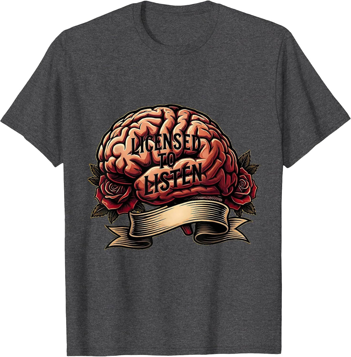 Licensed to Listen School Psychologist Design T-Shirt - Dark Heather Grey